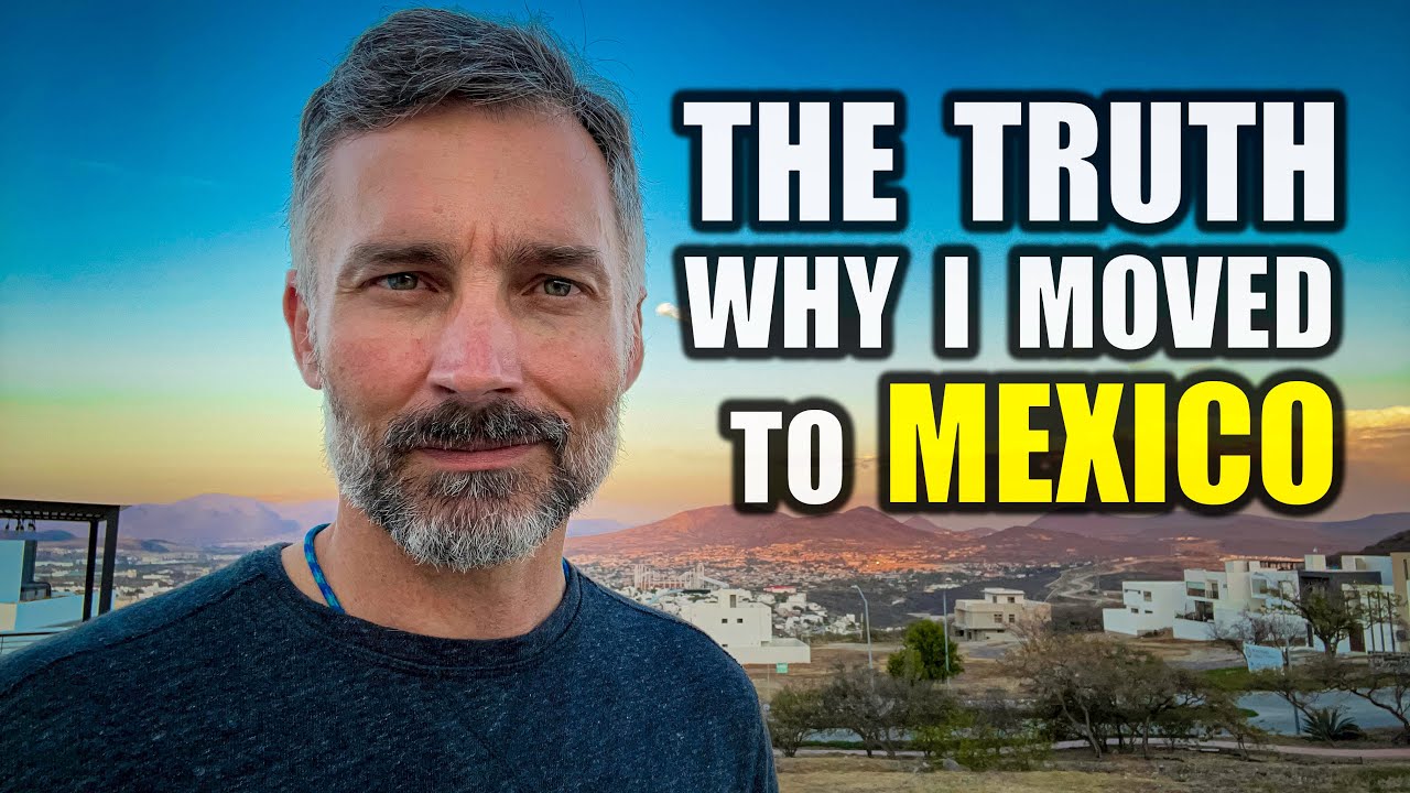 Why I Moved to Mexico