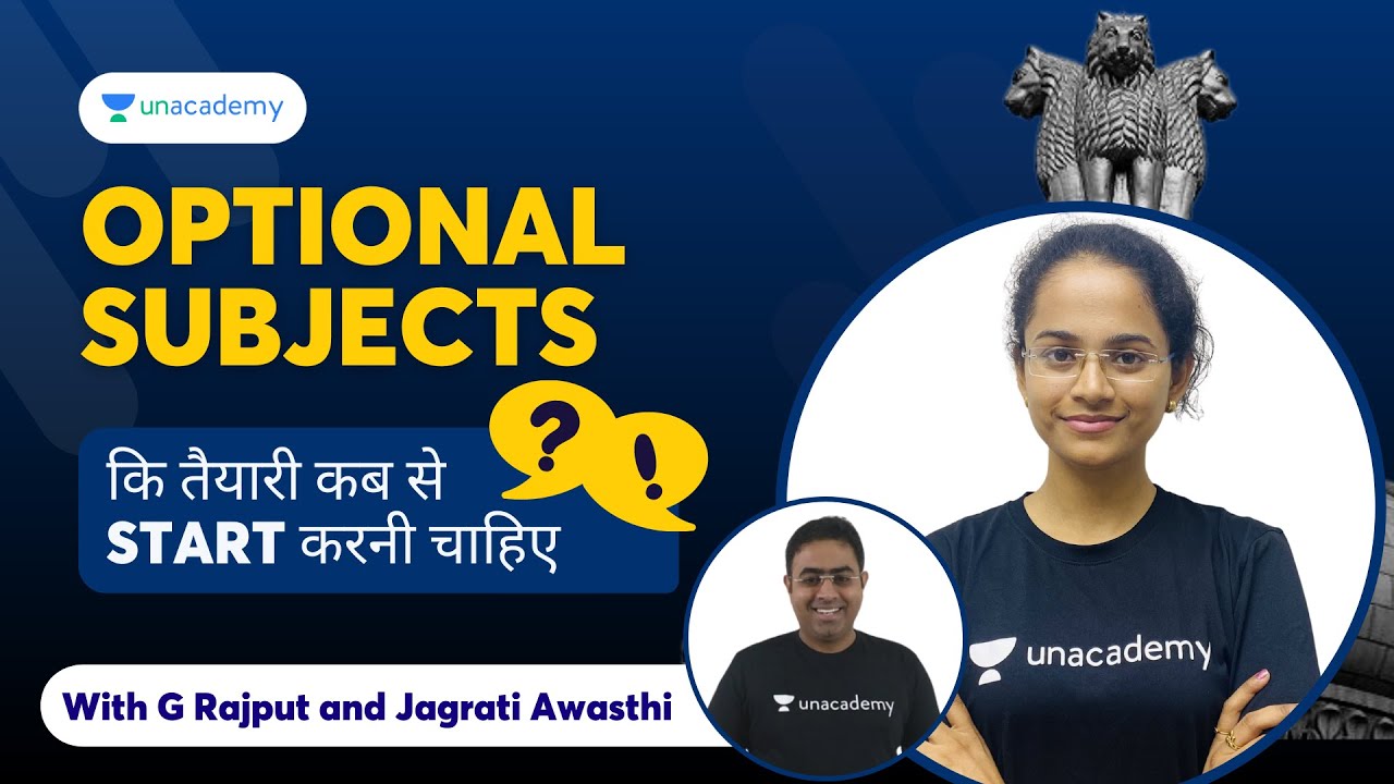 Optional Subjects कि तैयारी कब से Start करनी चाहिए ? | जानिए G Rajput and IAS Jagrati Awasthi से