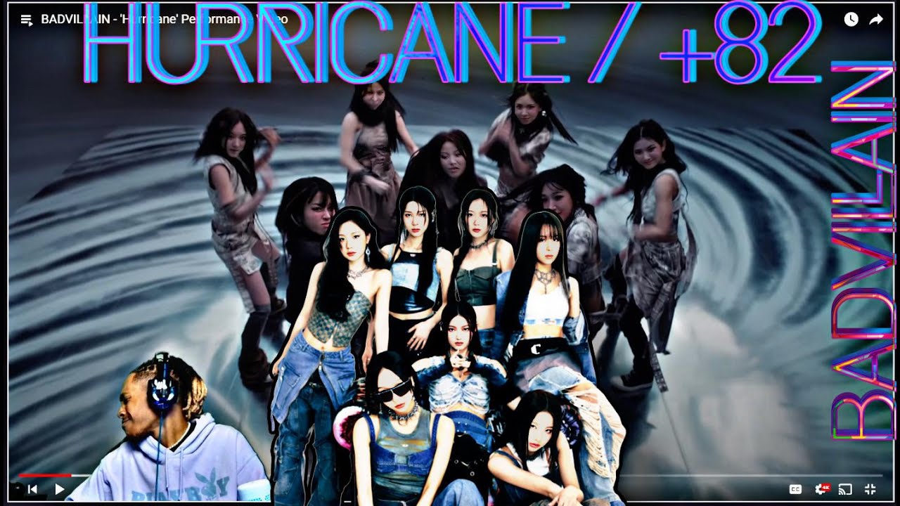 BADVILLAIN - HURRICANE \ +82 (REACTION)