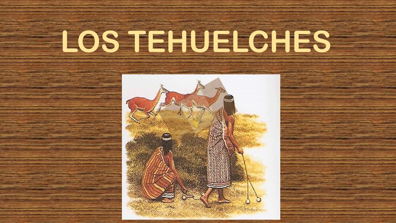 LOS TEHUELCHES