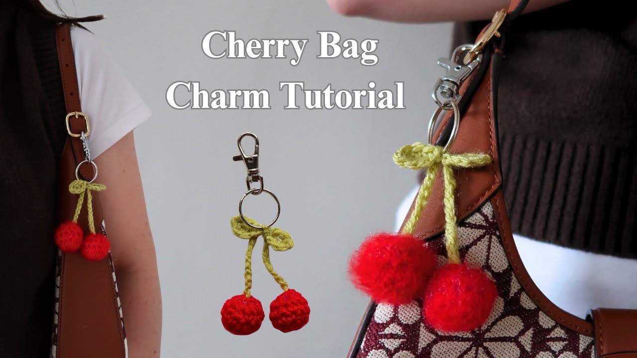 Crocheted Cherry Bag Charm Tutorial 🍒