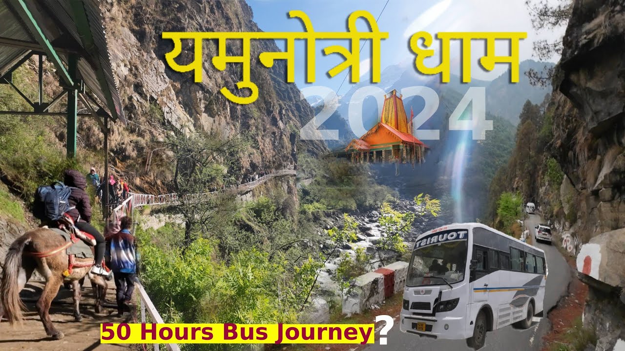 Yamunotri Yatra | Yamunotri Yatra Budget Tour By Bus | Yamunotri Dham Tour Guide