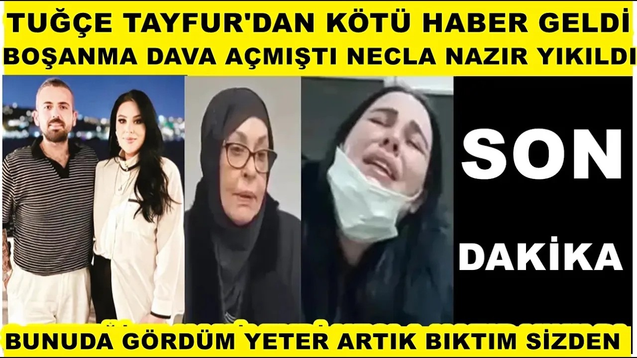 Tuğçe Tayfur'dan üzücü haber geldi boşanma davası açmıştı Necla Nazır bu haberle adeta yıkıldı Ferdi