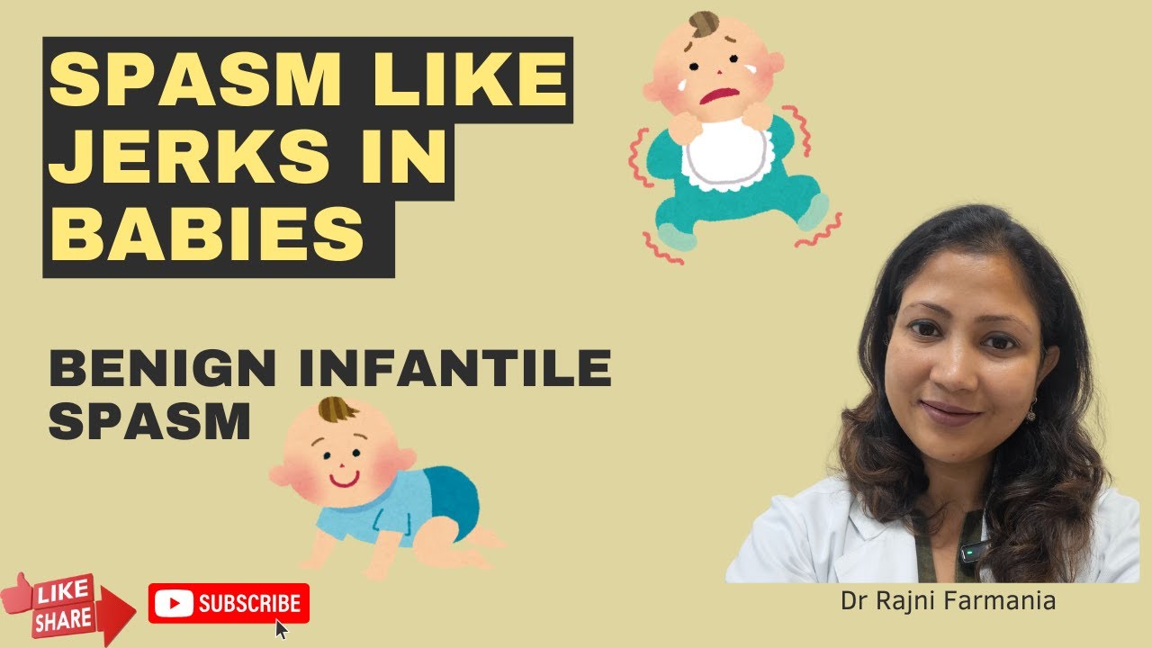 Ep 35. Seizure like abnormal movement in babies # Benign infantile spasm # Dr Rajni Farmania