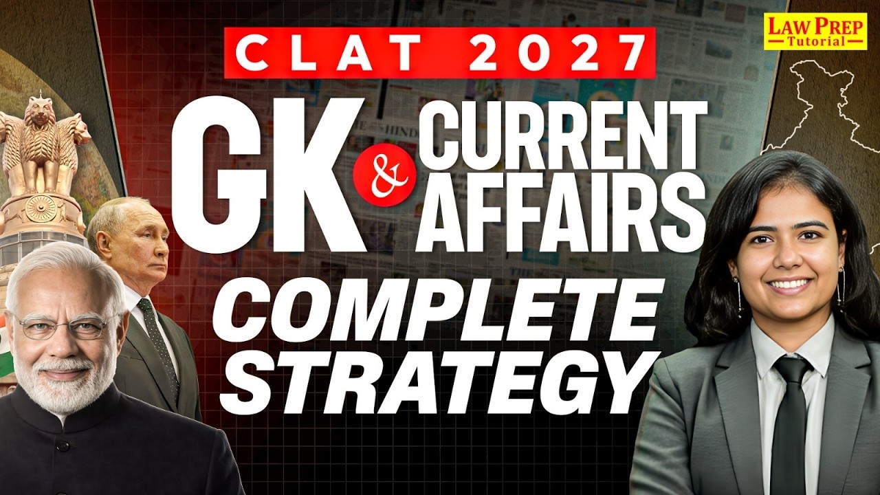 CLAT 2027: 6 Month Strategy for GK & Current Affairs | CLAT Roadmap 2027 for GK Section
