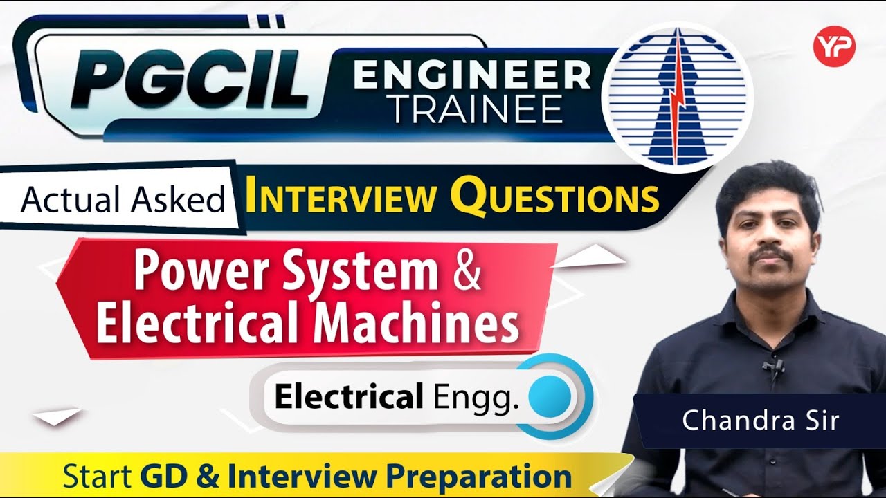 Actual Asked Interview Questions for PGCIL,ET | Power System & Electrical Machines | Electrical Engg