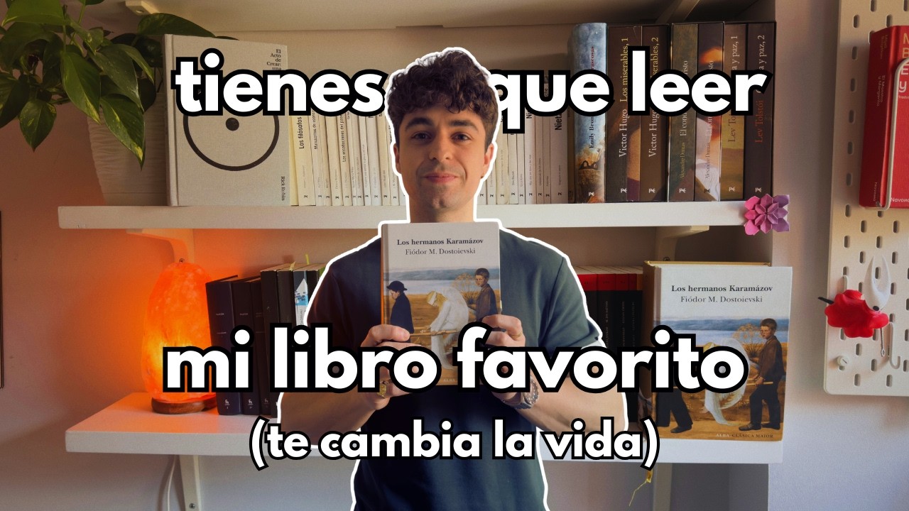 POR QUÉ TIENES QUE LEER LOS HERMANOS KARAMAZOV