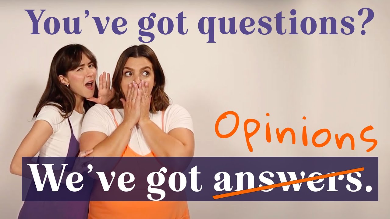 Flaky Friends? Work Life Balance? Outgrowing Friendships?..We have OPINIONS!