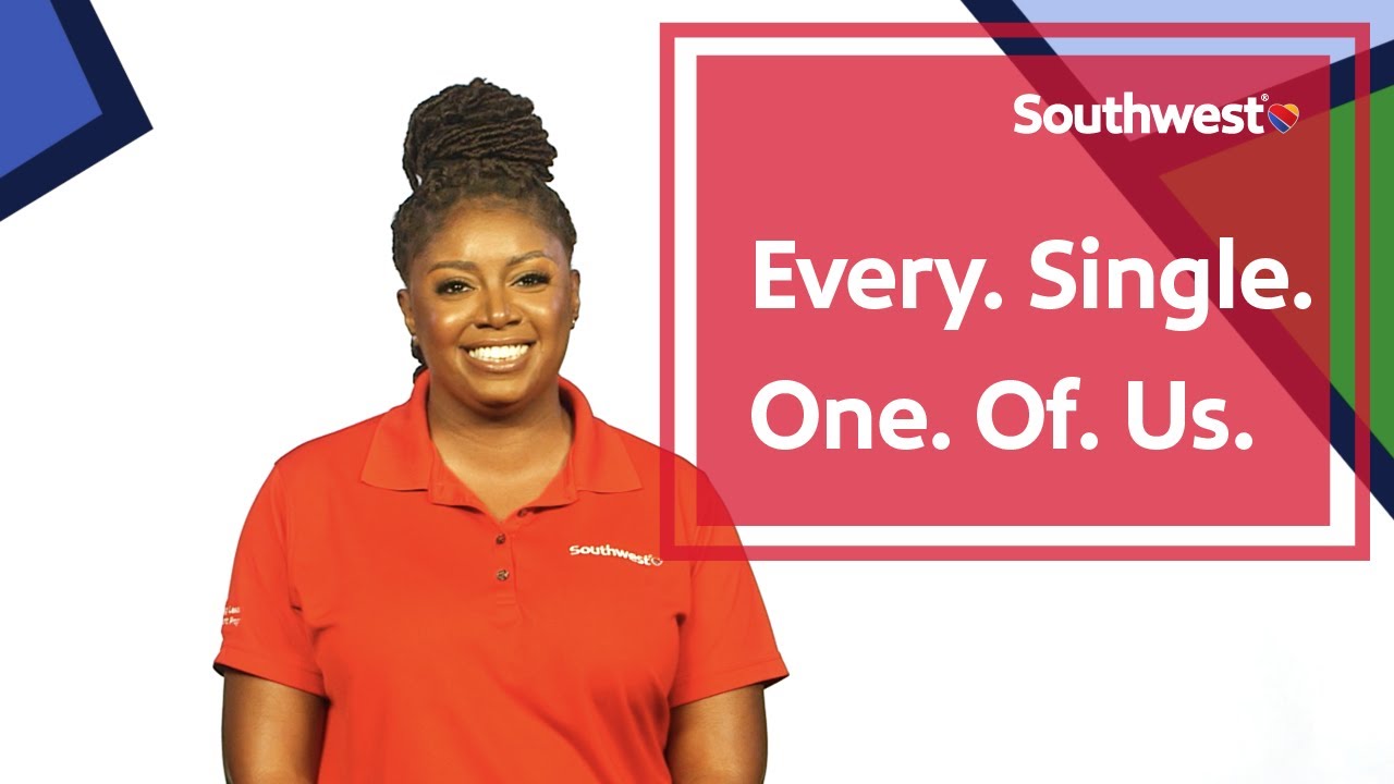 Every. Single. One. Of. Us. | Southwest Airlines