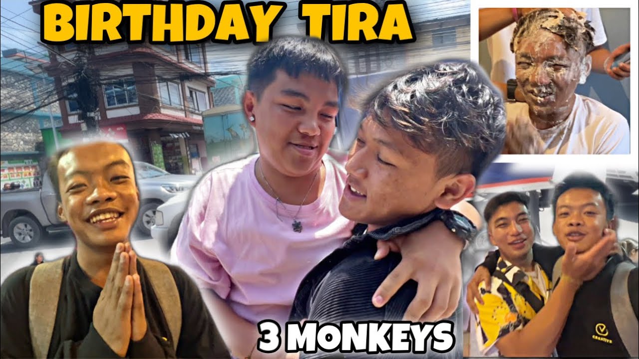 Non stop birthday tira!!!! || WE 3 MONKEYS  || ft. @jevintamu6172 @Dipen Gurung @s0lti.