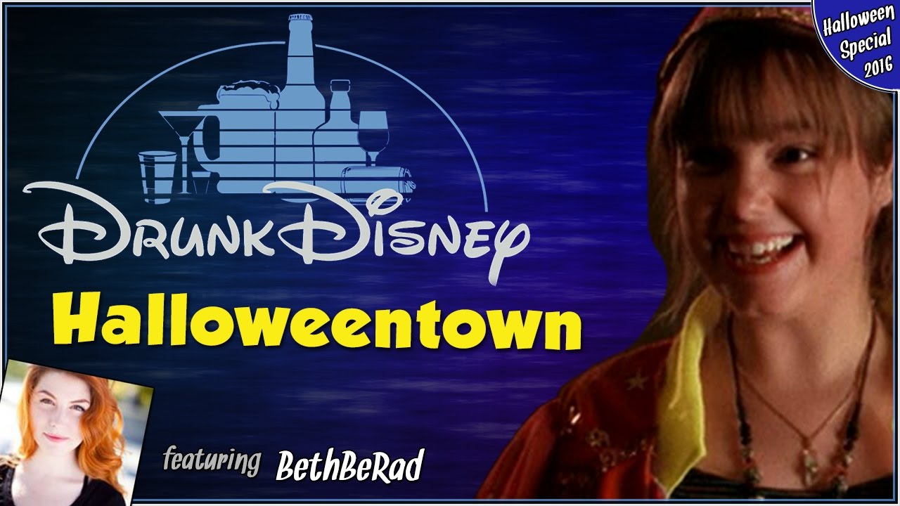 HALLOWEENTOWN ft. BethBeRad (Drunk Disney Halloween Special 2016)