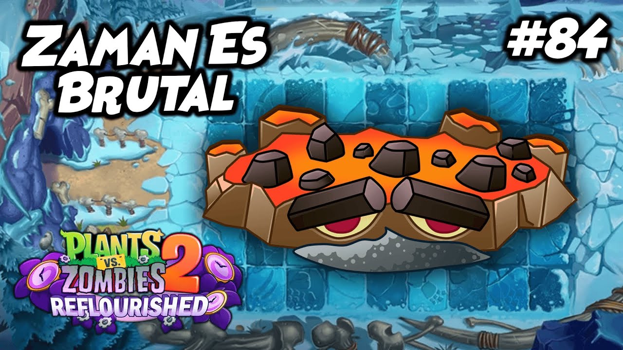 MENYELAMATKAN PAKU LAVA DARI JAMAN ES BRUTAL ! | Plants vs. Zombies 2 Reflourished Ep.84