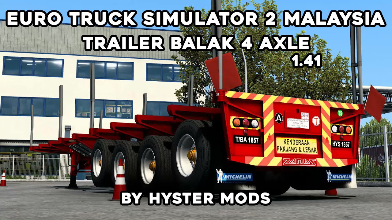 Trailer Balak 4 Axle [ REVIEW ] By HysTer Mods | Euro Truck Simulator 2 Mod Malaysia [1.41]