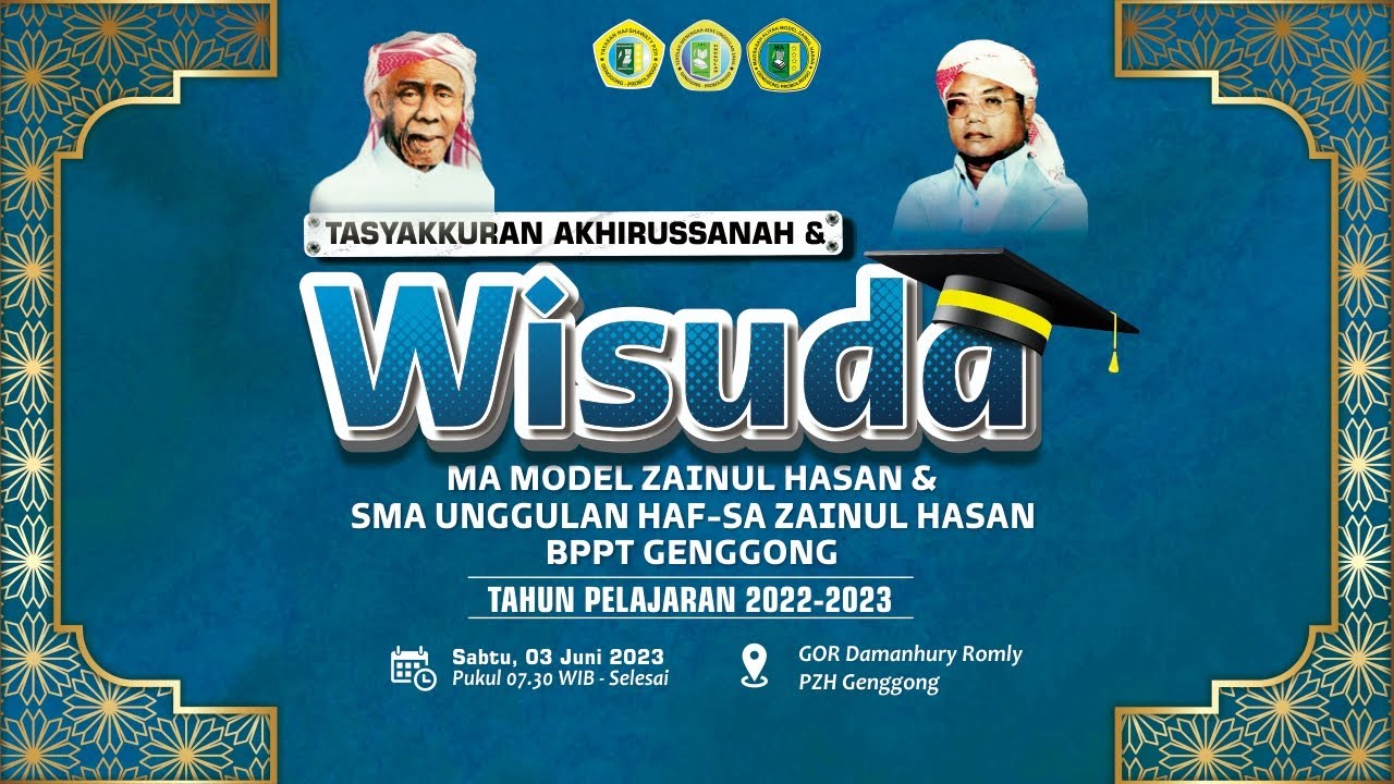 WISUDA MA MODEL & SMA UNGGULAN HAF-SA BPPT ZAINUL HASAN GENGGONG