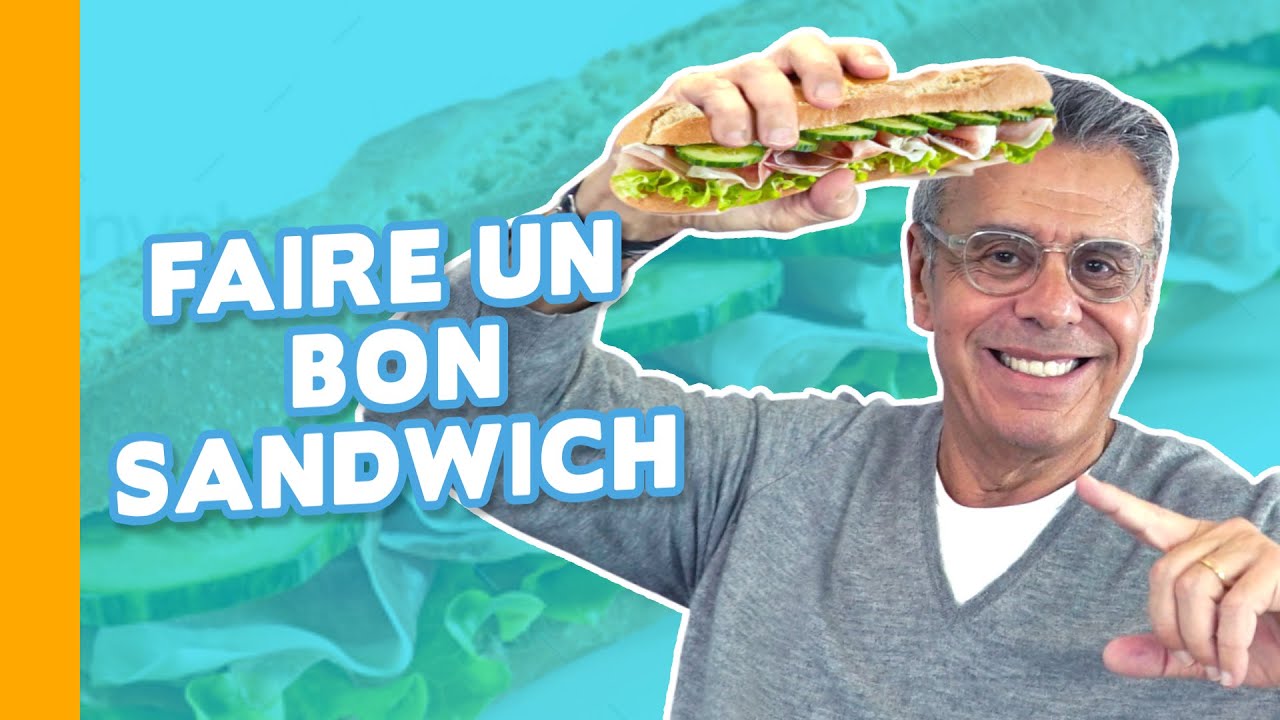 LE SANDWICH PARFAIT ?😜