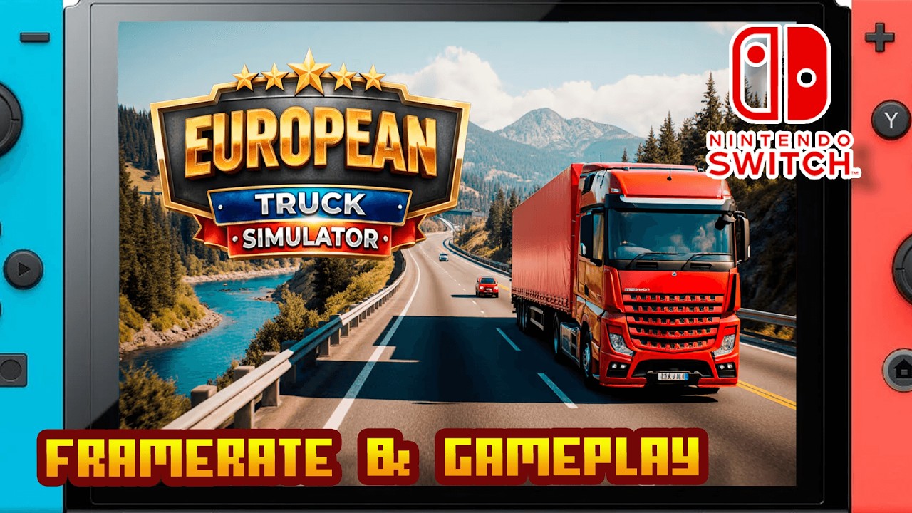 European TRUCK Simulator - (Nintendo Switch 1) - Framerate & Gameplay - 4K