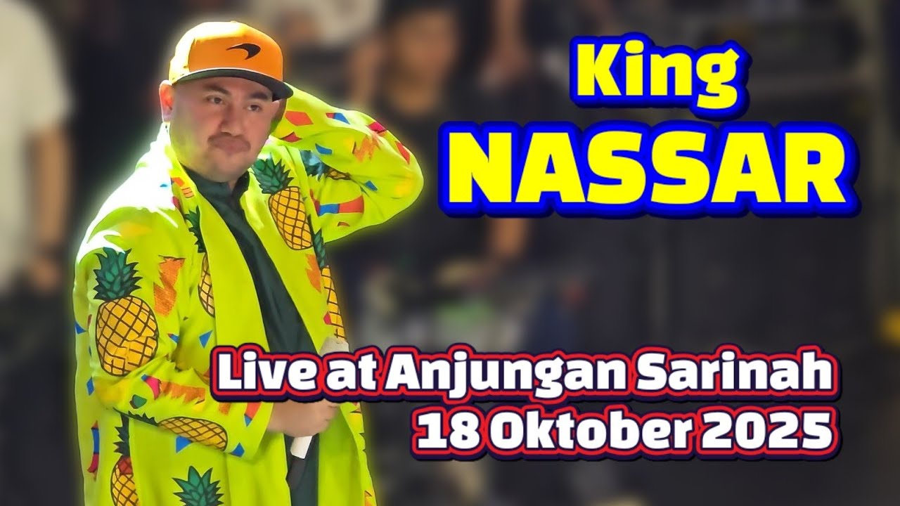 King NASSAR live at Anjungan Sarinah 18 Okt 2025