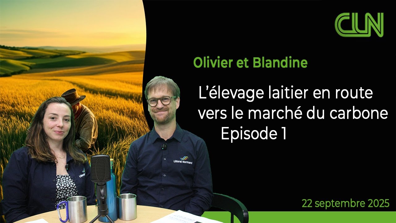 Éleveurs : et si le Plan Carbone devenait un atout pour votre exploitation ? B.CARRE - O.LERAY