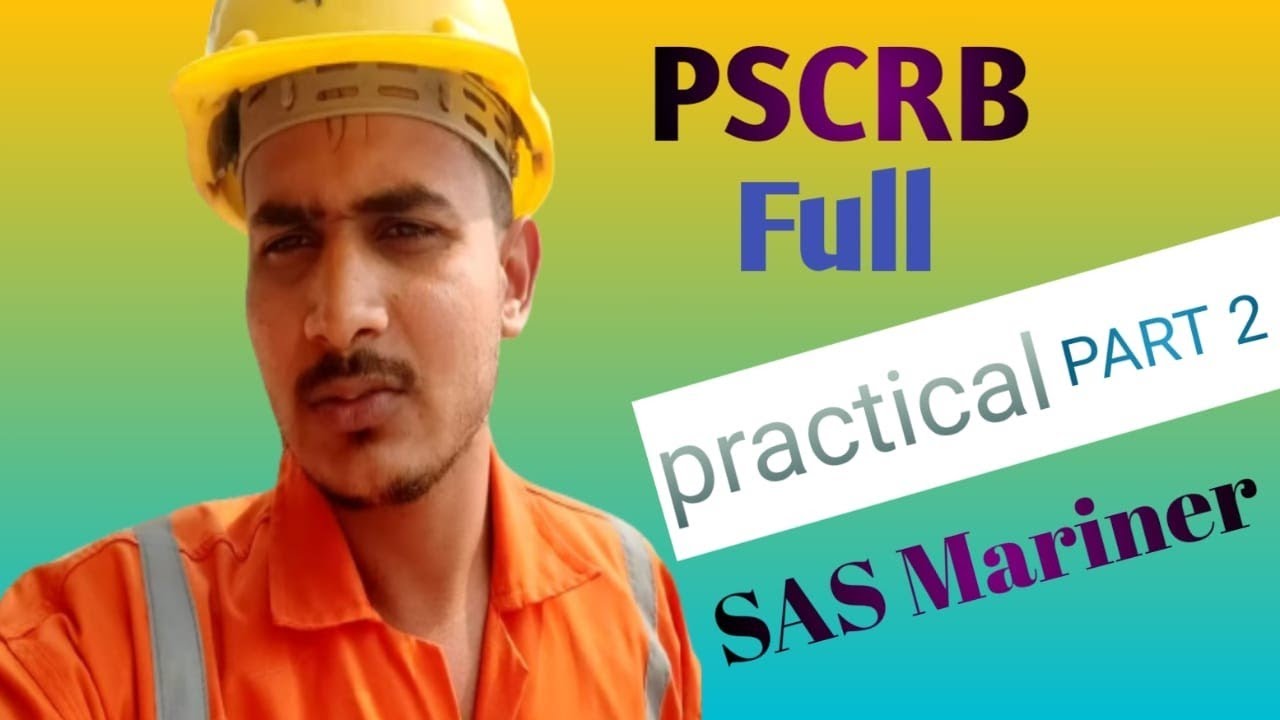 PSCRB Full Practical2 || Merchant Navy Vlog || STCW Course