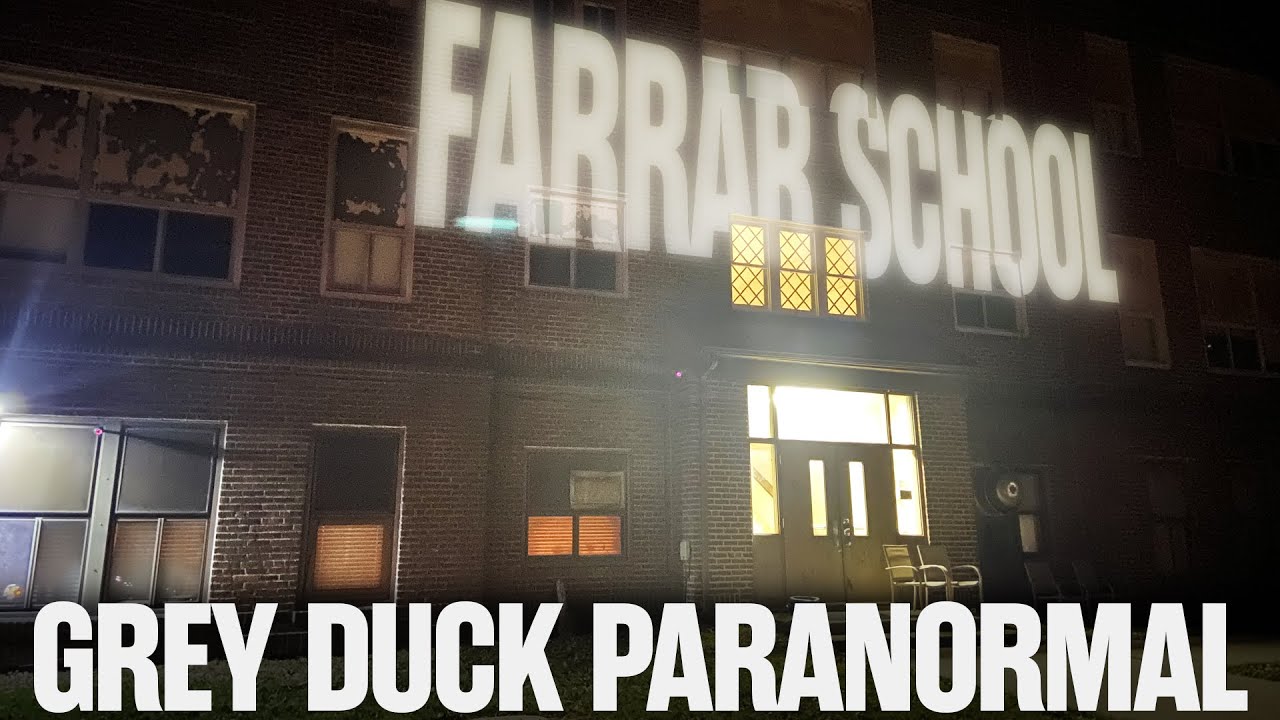 The Haunting of Farrar School: A Grey Duck Paranormal Investigation