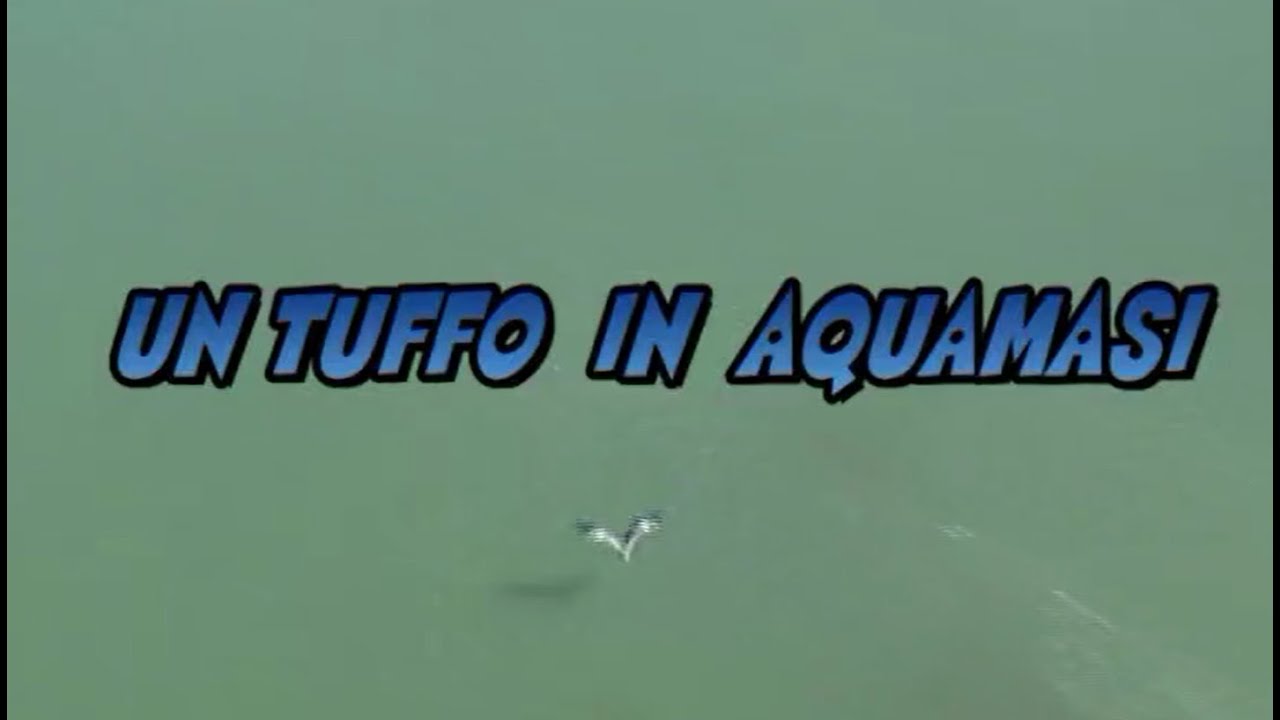 Un tuffo in Aquamasi