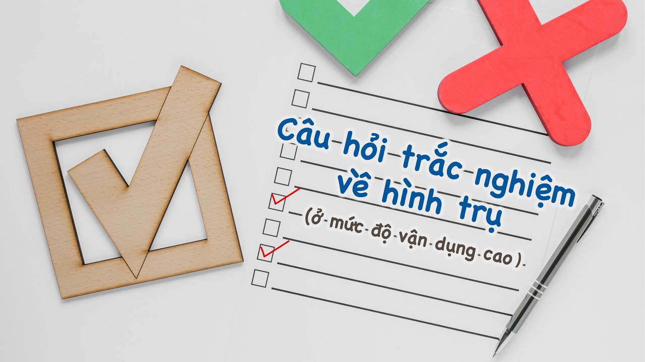 TOÁN HÌNH 9 | Câu hỏi trắc nghiệm về hình trụ ở mức độ vận dụng cao
