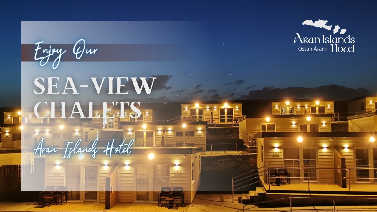Aran Islands Hotel  - Inis Mór - Sea View Chalets