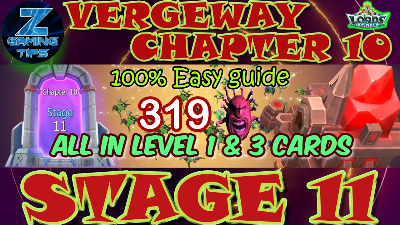 Verge Guardians Chapter 10 Stage 11 (All Level 1&3 Card) | Lords Mobile Vergeway Chapter 10 Stage 11