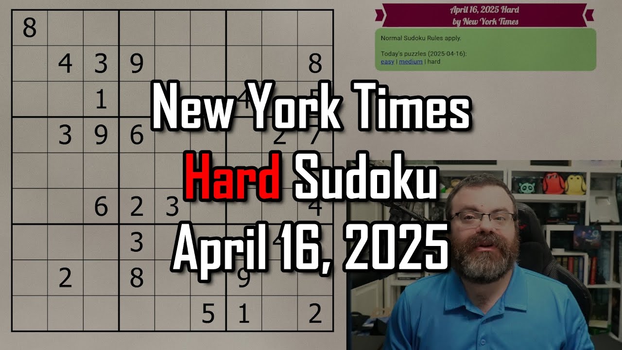 NYT Hard Sudoku Walkthrough | April 16, 2025
