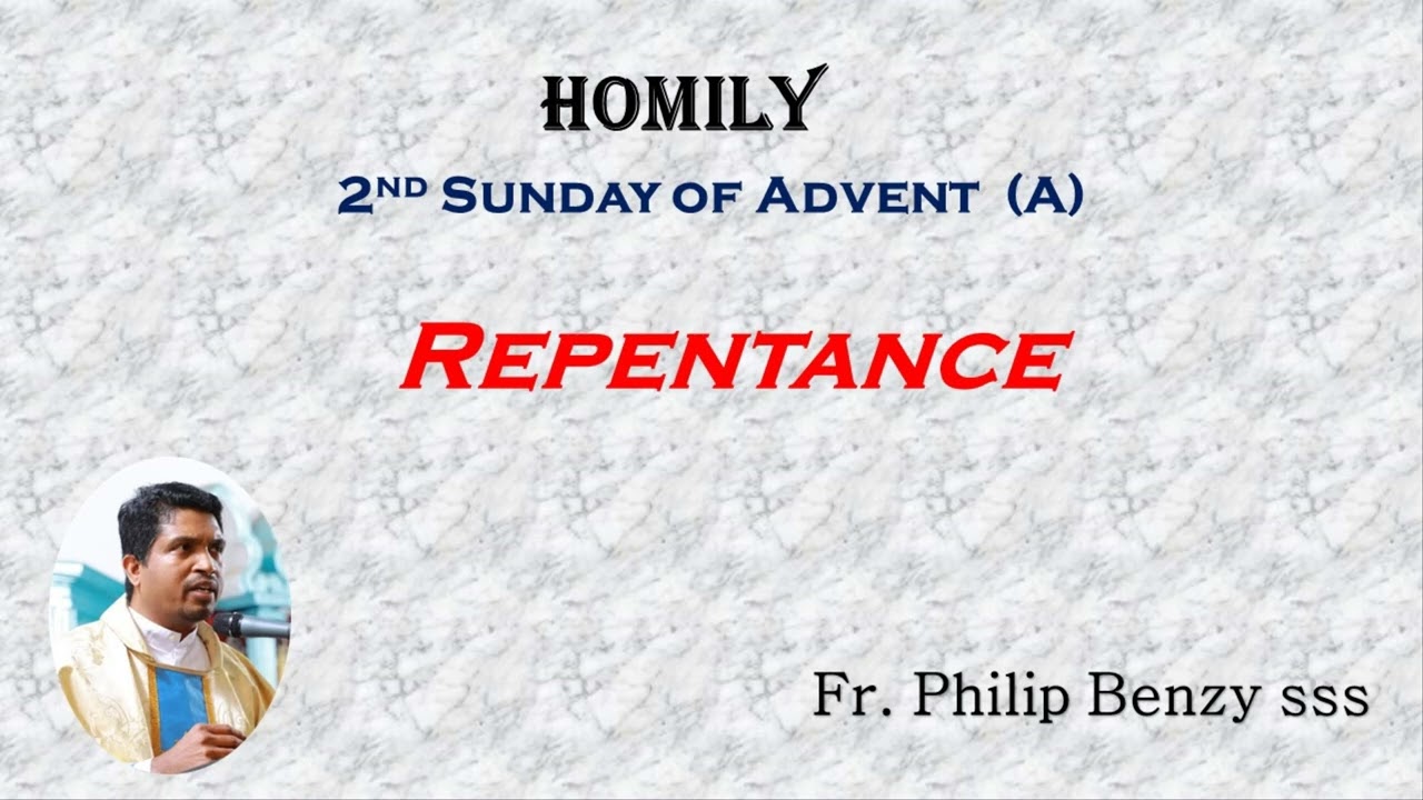 Homily for the 2nd Sunday of Advent (A)