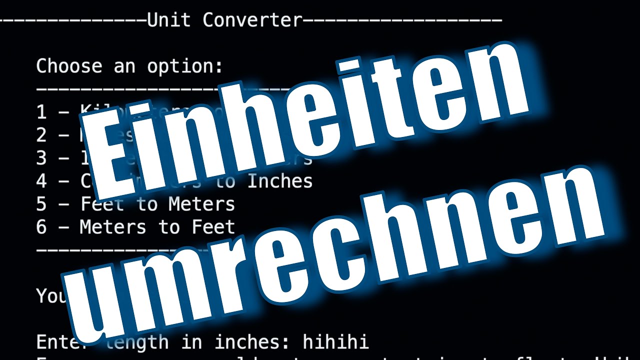 Python Lernen – Einfaches Umrechnungsprogramm