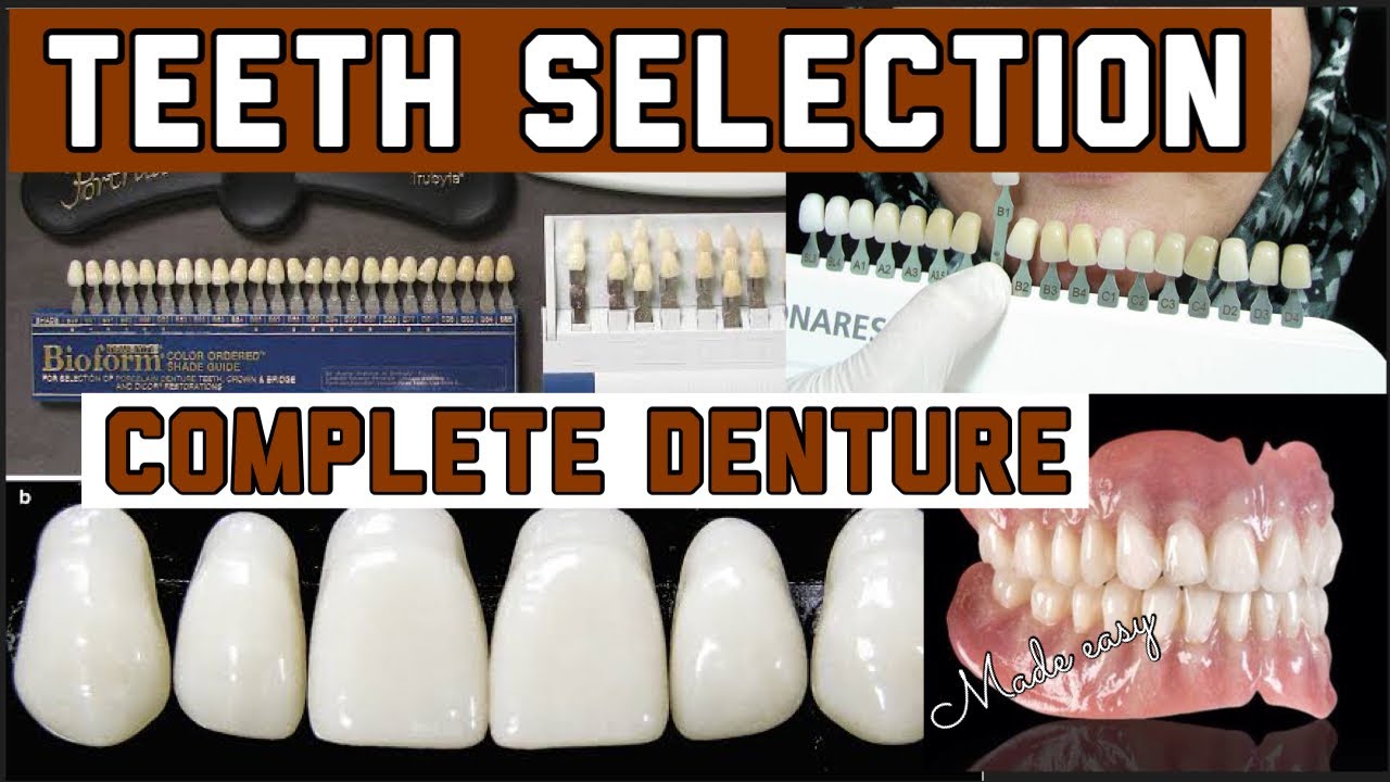 TEETH SELECTION IN COMPLETE DENTURE II ANTERIOR AND POSTERIOR II PROSTHODONTICS || part-1