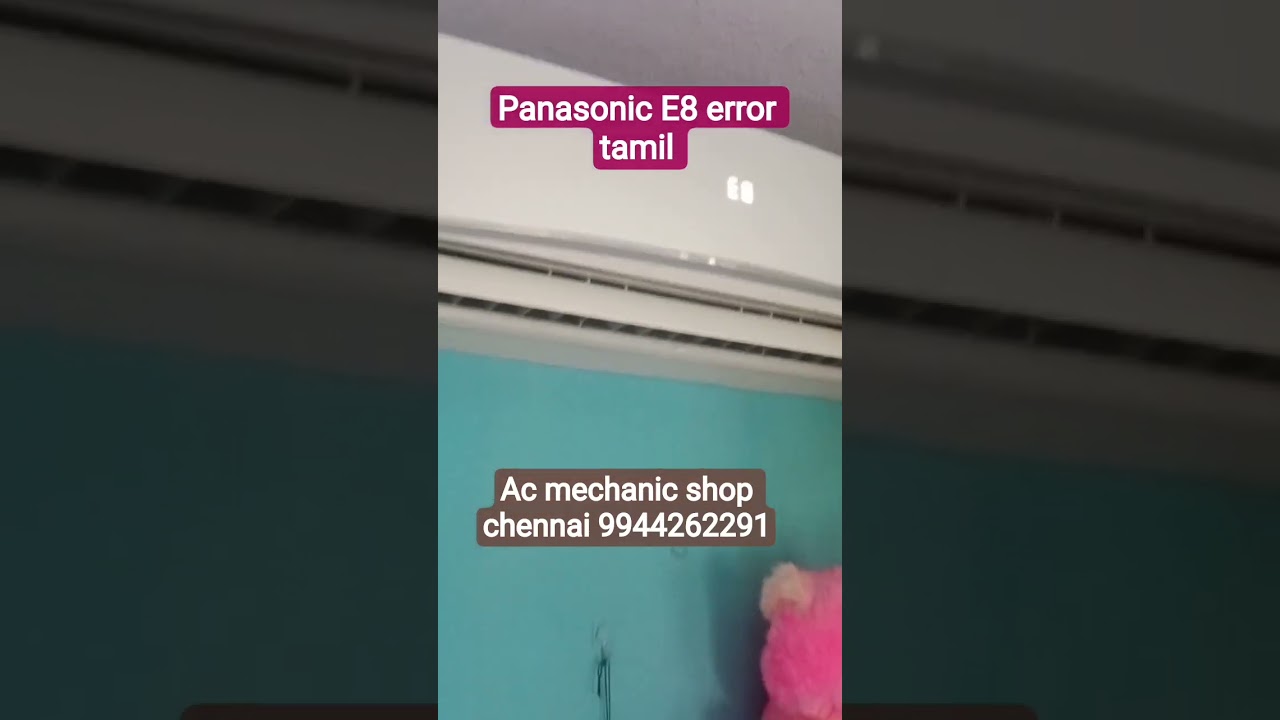 Panasonic E8 error tamil