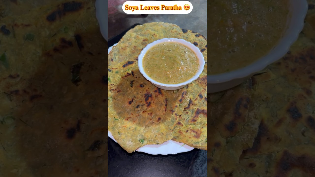 Healthy and Tasty Soya Leaves Paratha | सोया के पते का पराठा 😍#trending #ytshorts #viral #shorts