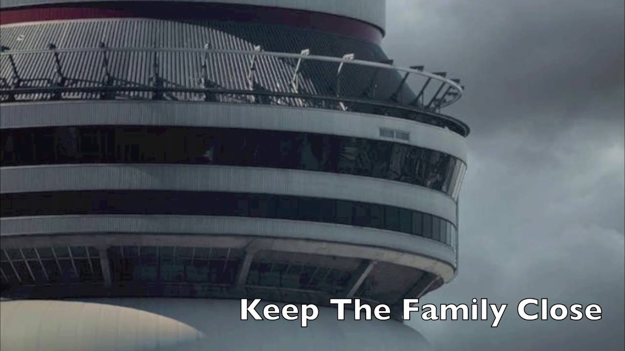 Keep The Family Close - Drake New Album 