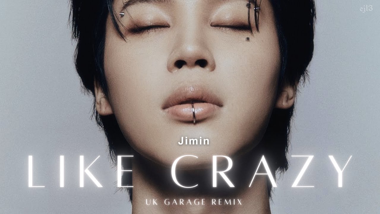 Jimin 'Like Crazy' ((UK Garage Remix) Fan-Made Visualizer