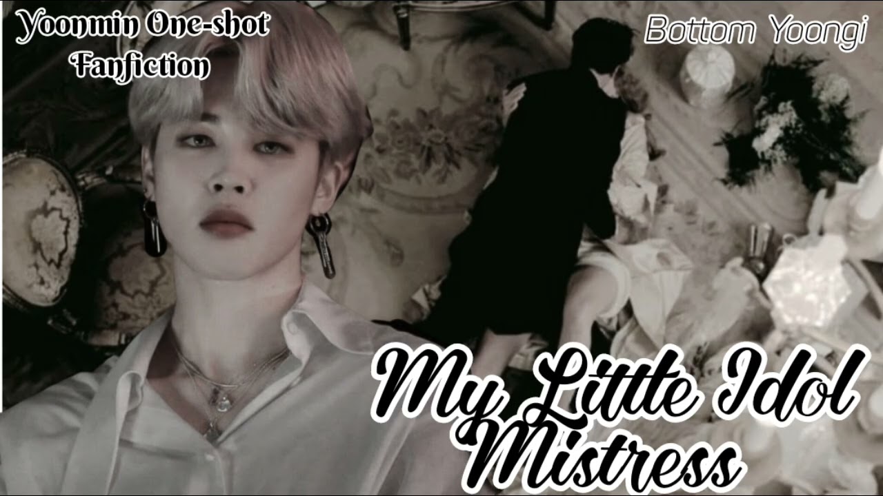 Yoonmin One-shot Fanfiction | My Little Idol Mistress | In Hindi Explain 
