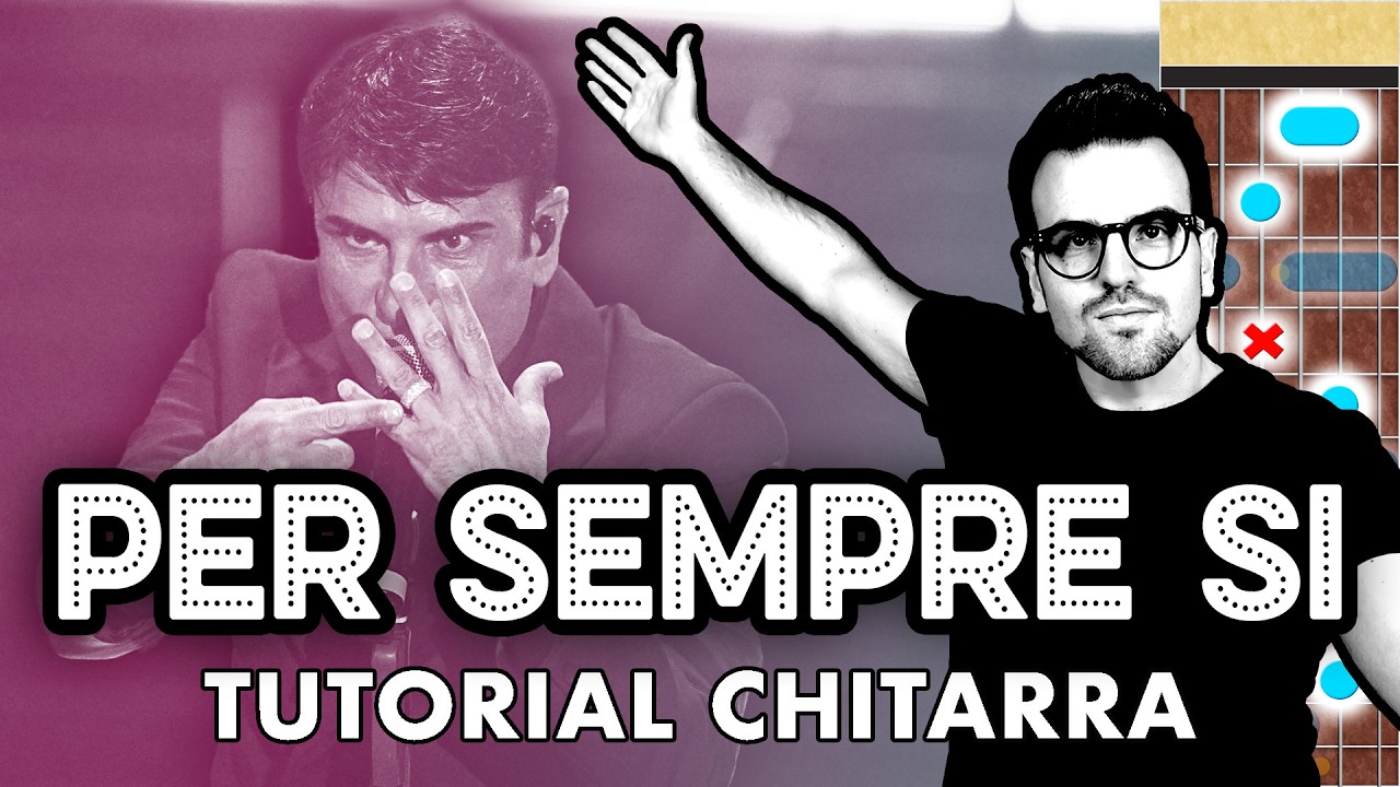 PER SEMPRE SÌ Tutorial Chitara - Sal Da vinci