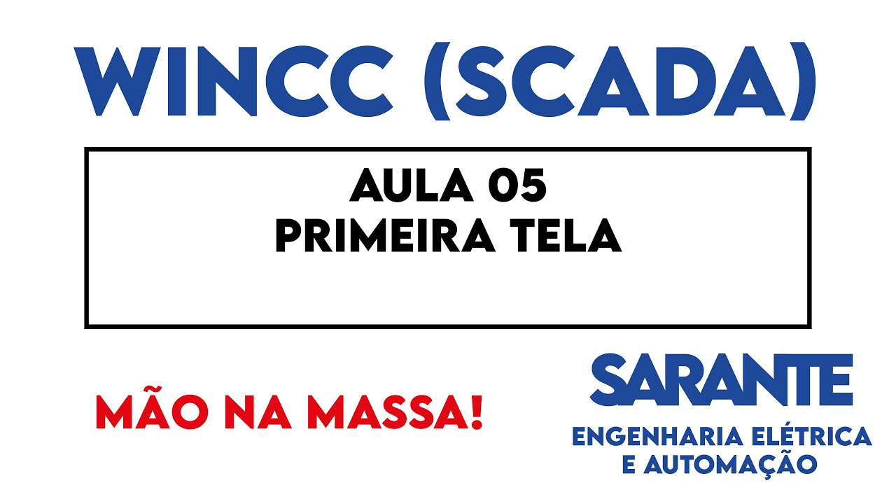 PRIMEIRA TELA EM WINCC SIEMENS - TIA PORTAL -  AULA 05