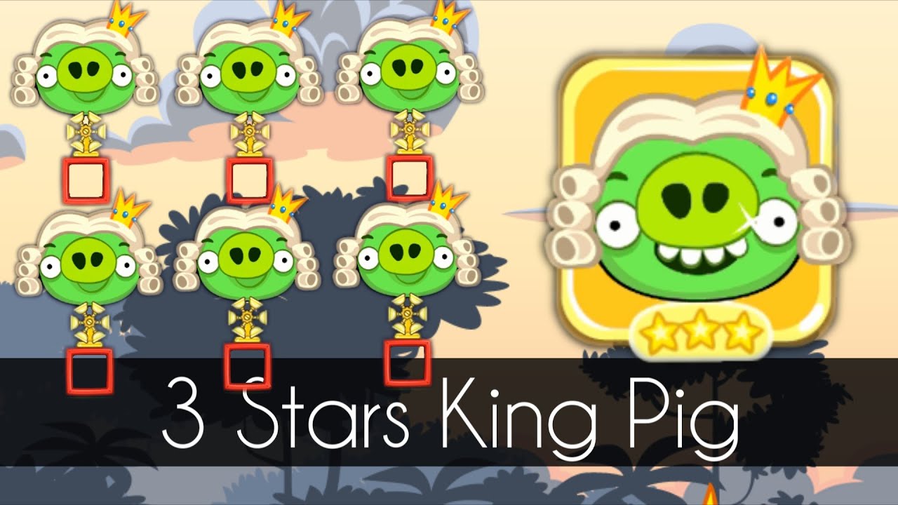 Bad Piggies - 3 STARS KING PIG UNLOCKED (Hidden Loot Crates)