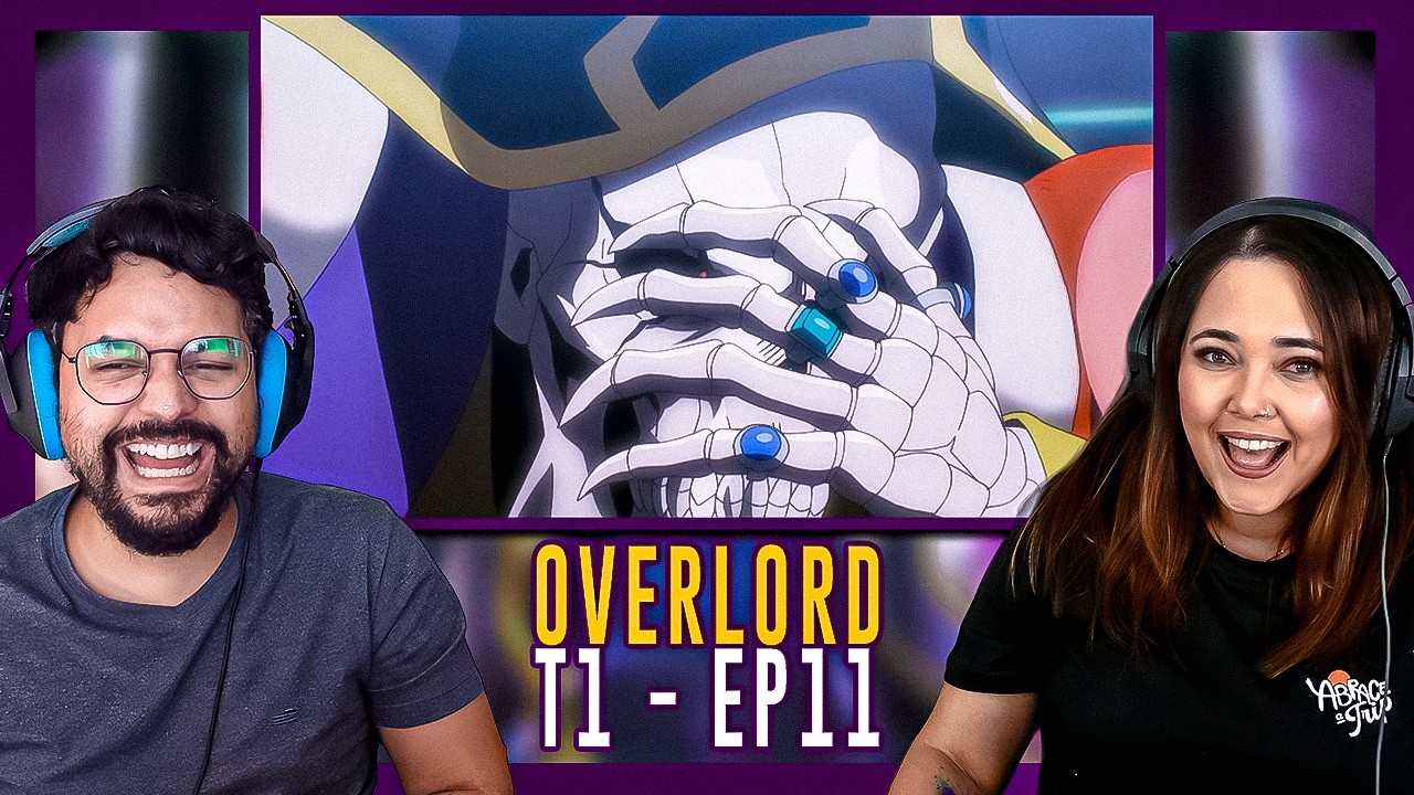 CONFUSÃO E COMPREENSÃO | Overlord - T1 EP11 | REACT