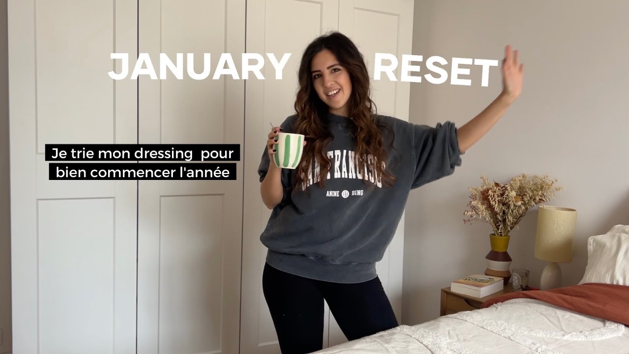 RESET JANVIER 2025 - je trie mon dressing
