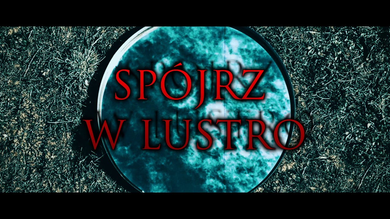 Spójrz w lustro - CreepyPasta (PL)