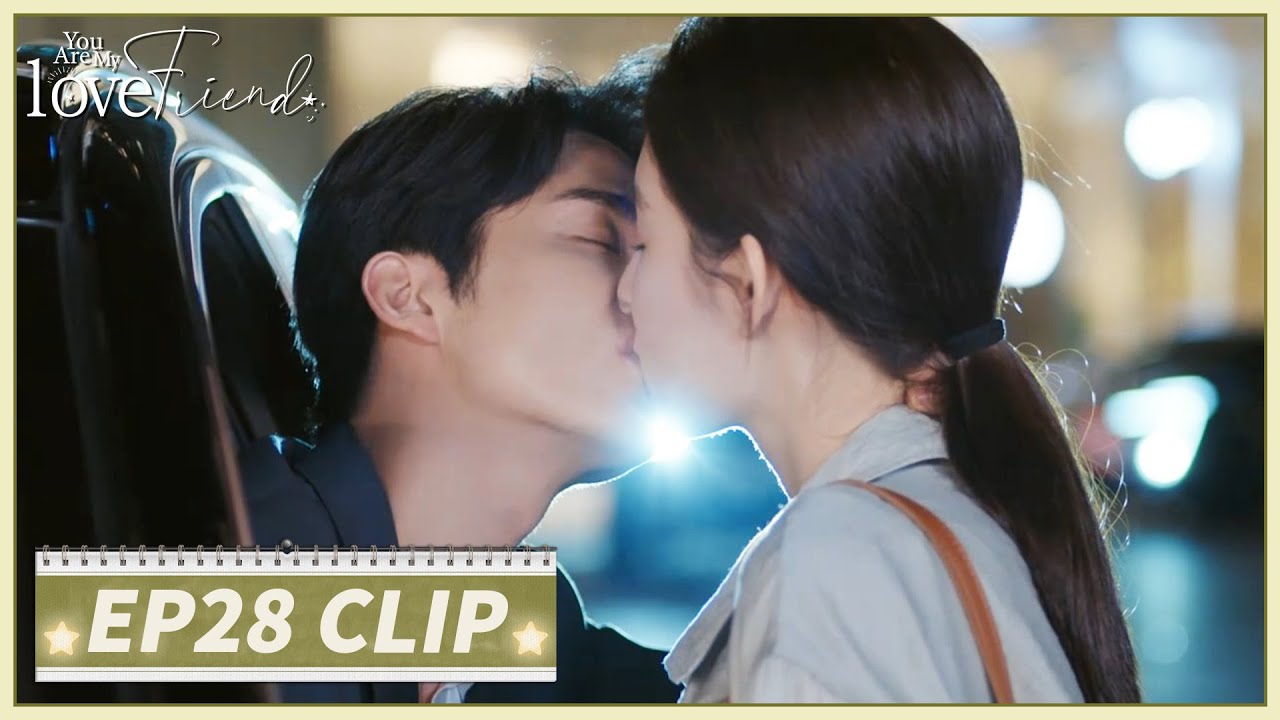 EP28 Clip | He kisses her lingeringly to seduce her😍| You Are My Lover Friend | 舍不得星星