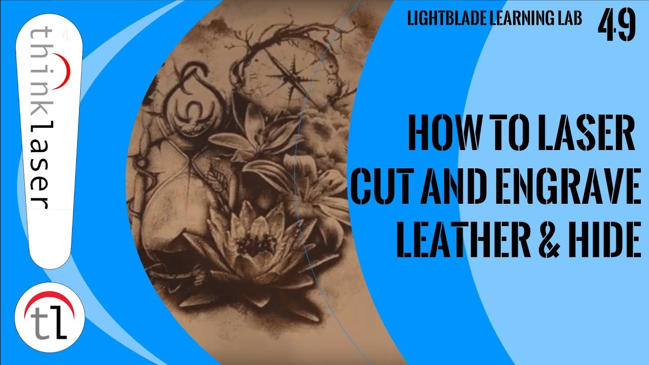 How To Laser Cut and Engrave Leather & Hide