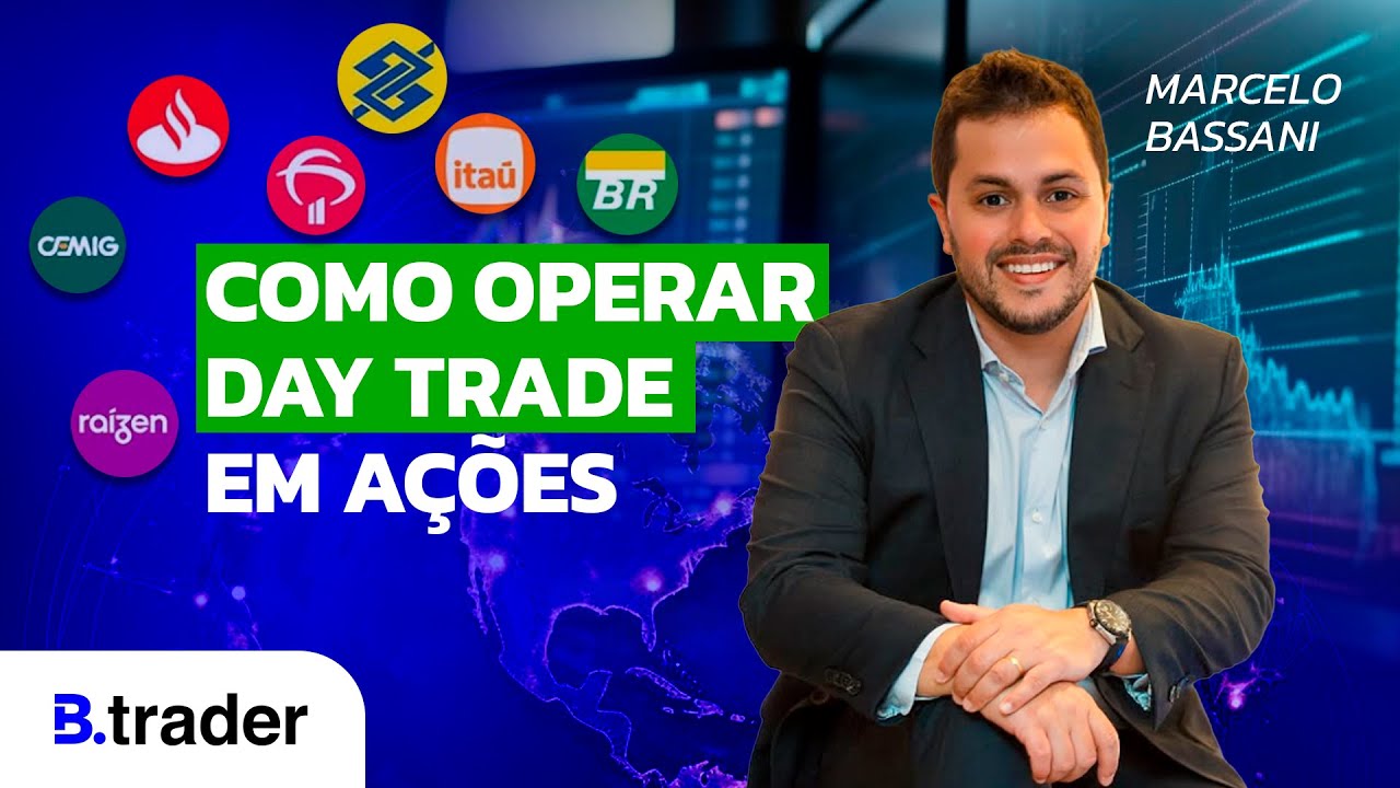 🔴COMO OPERAR DAYTRADE EM AÇÕES | B. Trader