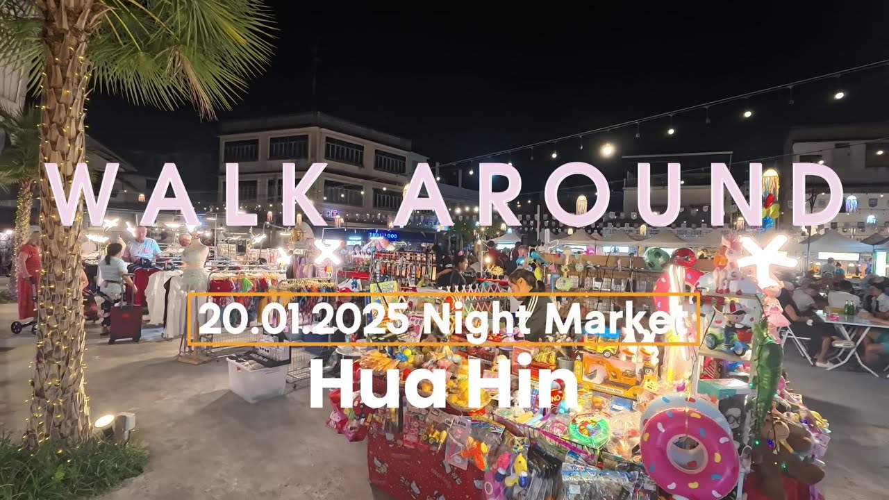 [4K] Hua Hin 🇹🇭 Night Market Walk Around, January 2025
