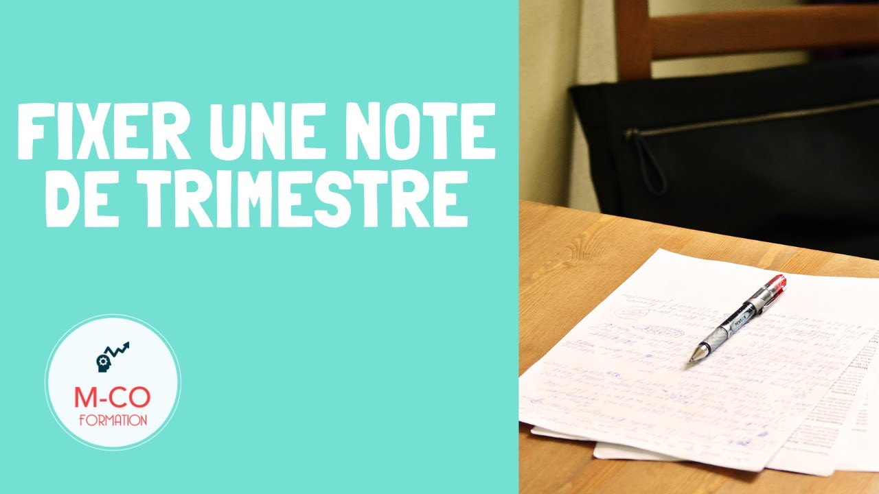 Fixer une note de trimestre
