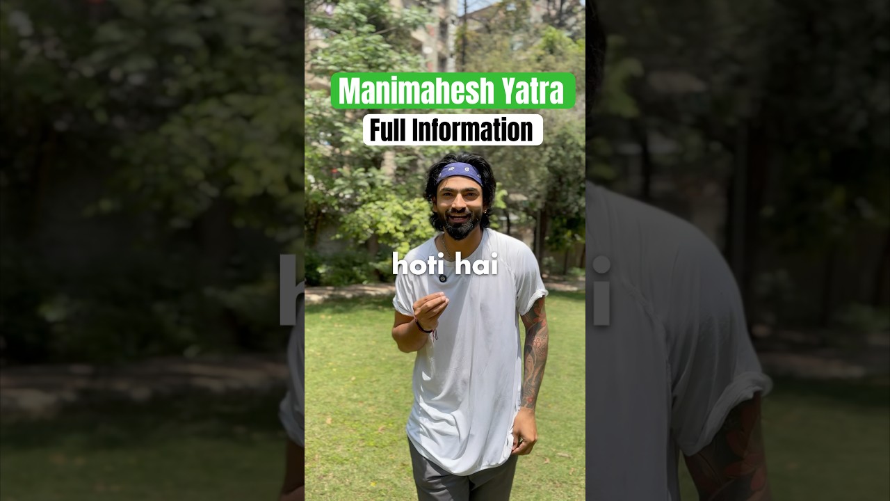 Manimahesh Yatra Full Information
