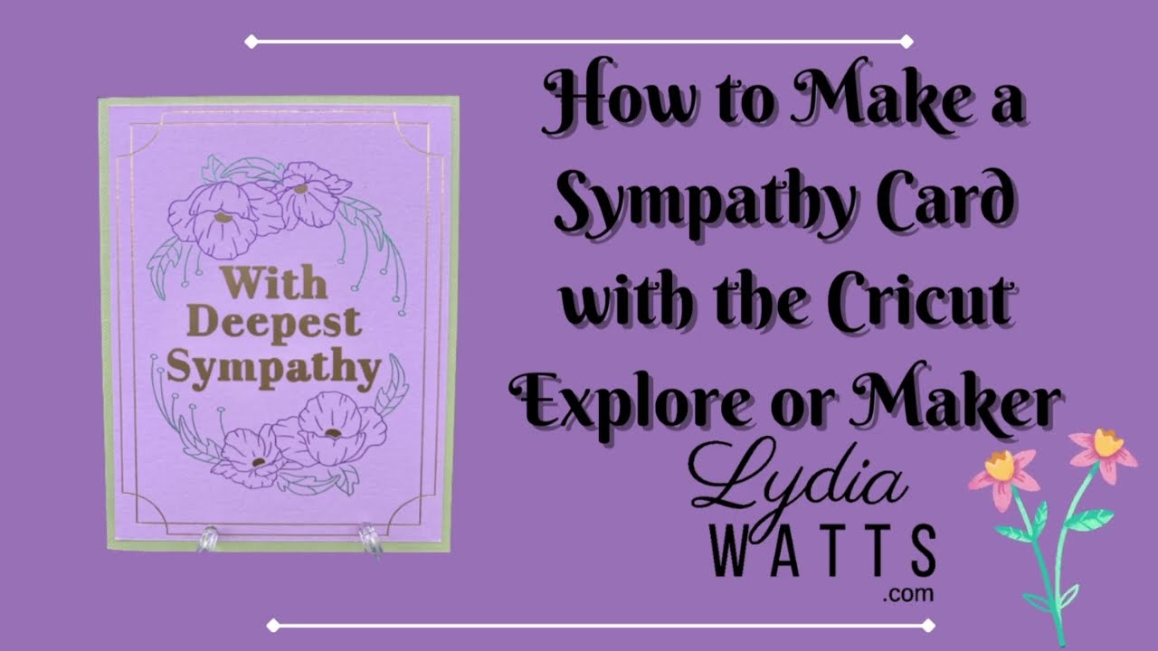 Cricut Design Space Project With Deepest Sympathy Card